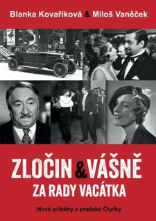 ZLOČIN A VÁŠNĚ ZA RADY VACÁTKA-2.V.