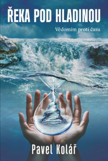 ŘEKA POD HLADINOU