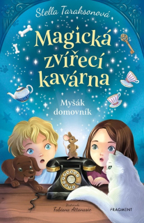 MAGICKÁ ZVÍŘECÍ KAVÁRNA - MYŠÁK DOMOVNÍK