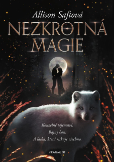 NEZKROTNÁ MAGIE