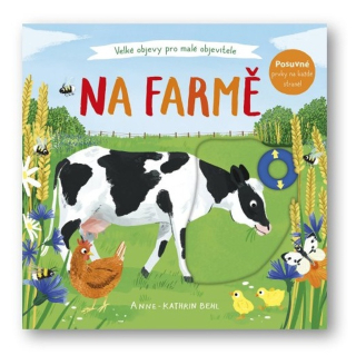 NA FARMĚ - VELKÉ OBJEVY PRO MALÉ OBJEVIT