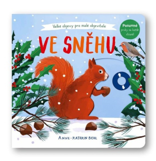 VE SNĚHU - VELKÉ OBJEVY PRO MALÉ OBJEVIT