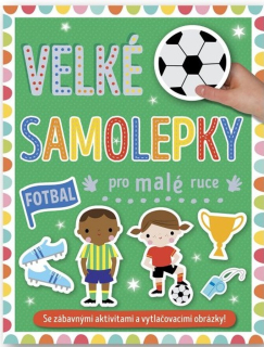 VELKÉ SAMOLEPKY PRO MALÉ RUCE FOTBAL
