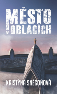 MĚSTO V OBLACÍCH 1 MĚSTA