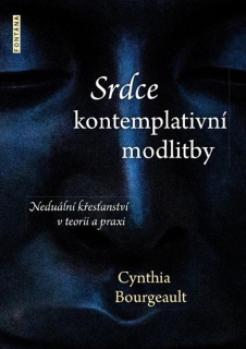 SRDCE KONTEMPLATIVNÍ MODLITBY - NEDUÁLNÍ