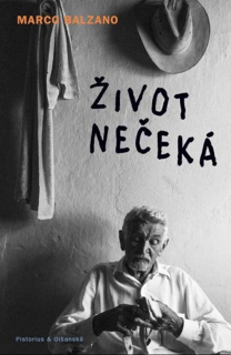 ŽIVOT NEČEKÁ