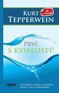 PRYČ S KYSELOSTÍ / 4. VYDÁNÍ