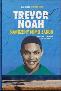 NAROZENÝ MIMO ZÁKON - PŘÍBĚHY Z DĚTSTVÍ