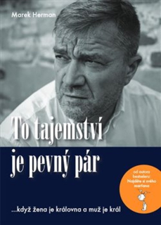 TO TAJEMSTVÍ JE PEVNÝ PÁR