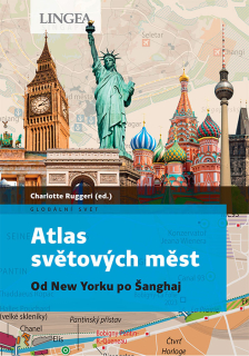 ATLAS SVĚTOVÝCH MĚST - OD NEW YORKU PO Š