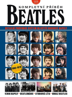 BEATLES   KOMPLETNÍ PŘÍBĚH