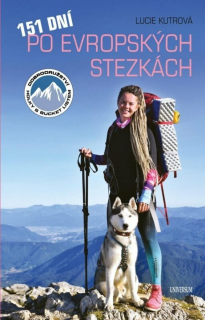 151 DNÍ PO EVROPSKÝCH STEZKÁCH - 2. VYD.