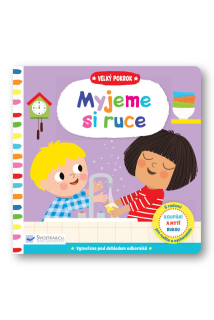 VELKÝ POKROK MYJEME SI RUCE