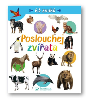 POSLOUCHEJ ZVÍŘATA 63 ZVUKŮ