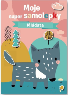 MOJE SUPER SAMOLEPKY MLÁĎATA
