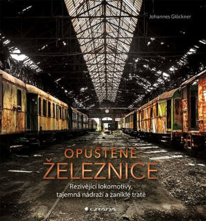 OPUŠTĚNÉ ŽELEZNICE