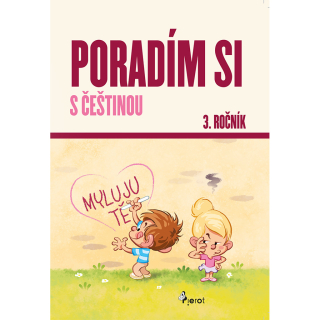 PORADÍM SI S ČEŠTINOU 3. ROČNÍK / 5. VYD