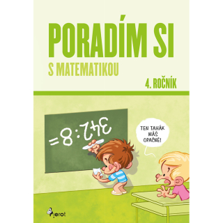 PORADÍM SI S MATEMATIKOU 4. ROČNÍK / 5.V