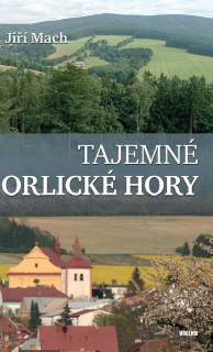 TAJEMNÉ ORLICKÉ HORY