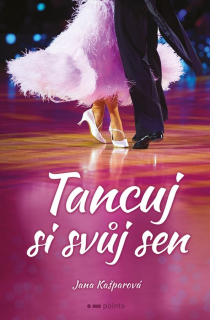 TANCUJ SI SVŮJ SEN