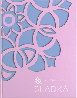 HELENČINO PEČENÍ - SLADKÁ