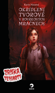 OKŘÍDLENÍ TVOROVÉ V BOUŘKOVÝCH MRAČNECH