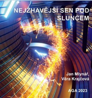NEJŽHAVĚJŠÍ SEN POD SLUNCEM