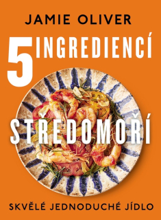 5 INGREDIENCÍ STŘEDOMOŘÍ - SKVĚLÉ JEDNO
