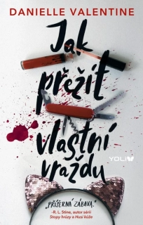 JAK PŘEŽÍT VLASTNÍ VRAŽDU