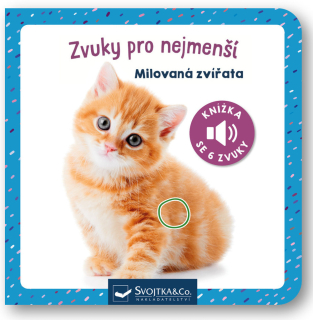 ZVUKY PRO NEJMENŠÍ MILOVANÁ ZVÍŘATA