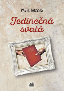 JEDINEČNÁ SVATÁ
