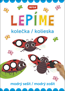 LEPÍME KOLEČKA / KOLIESKA - MODRÝ SEŠIT