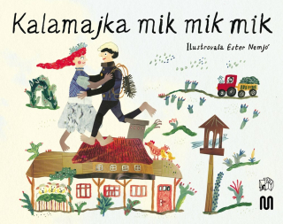 KALAMAJKA MIK MIK MIK