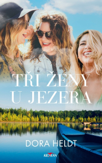TŘI ŽENY U JEZERA