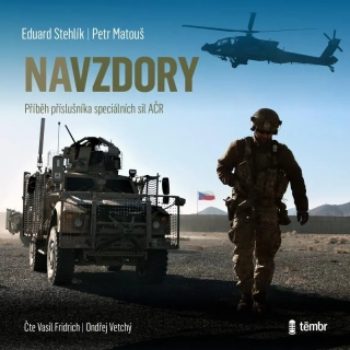 CD NAVZDORY: PŘÍBĚH PŘÍSLUŠNÍKA SPECIÁLNÍCH SIL AČR - AUDIO