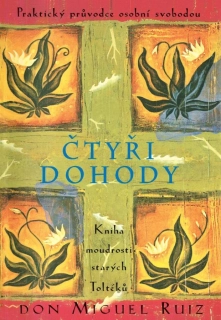 ČTYŘI DOHODY - KNIHA MOUDROSTI...-3.V.