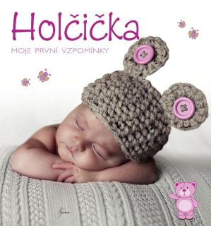 HOLČIČKA: MOJE PRVNÍ VZPOMÍNKY - 3. V.