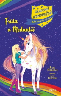 AKADEMIE JEDNOROŽCŮ 10 FRÍDA A MEDUŇKA