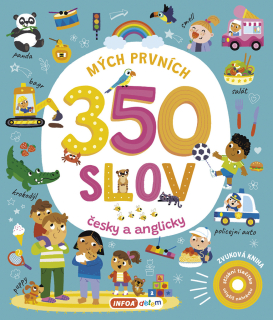 MÝCH PRVNÍCH 350 SLOV (ČESKY A ANGLICKY)