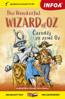ČARODĚJ ZE ZEMĚ OZ - ZRCADLOVÁ ČETBA (A1