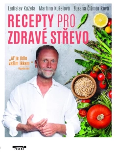 RECEPTY PRO ZDRAVÉ STŘEVO