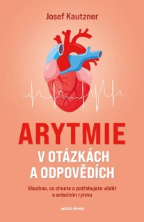 ARYTMIE V OTÁZKÁCH A ODPOVĚDÍCH