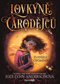 LOVKYNĚ ČARODĚJCŮ 1 ZLODĚJKA VZPOMÍNEK