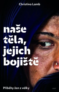 NAŠE TĚLA, JEJICH BOJIŠTĚ - PŘÍBĚHY ŽEN