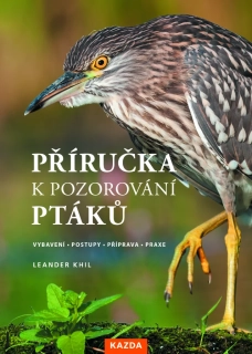 PŘÍRUČKA K POZOROVÁNÍ PTÁKŮ