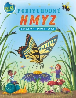 PODIVUHODNÝ HMYZ - SAMOLEPKY, ZÁBAVA, ÚKOLY