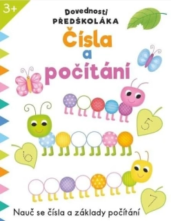 DOVEDNOSTI PŘEDŠKOLÁKA ČÍSLA A POČÍTÁNÍ