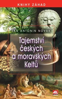 TAJEMSTVÍ ČESKÝCH A MORAVSKÝCH KELTŮ