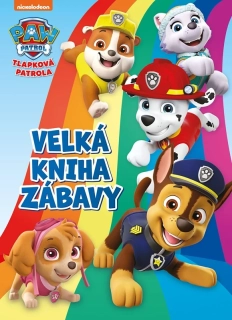 TLAPKOVÁ PATROLA - VELKÁ KNIHA ZÁBAVY