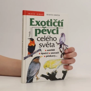 EXOTIČTÍ PĚVCI CELÉHO SVĚTA-50% SLEVA